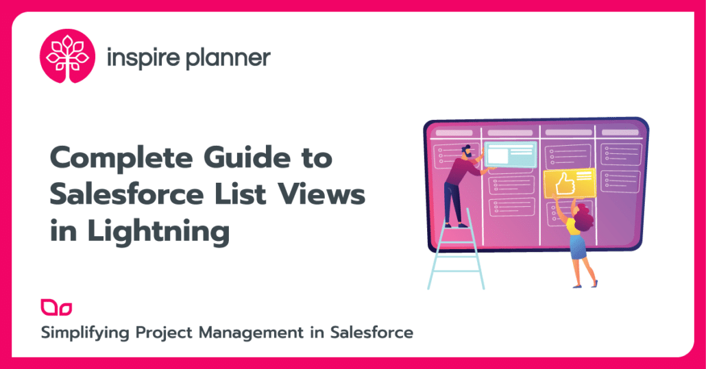 Complete Guide to List Views in Lightning